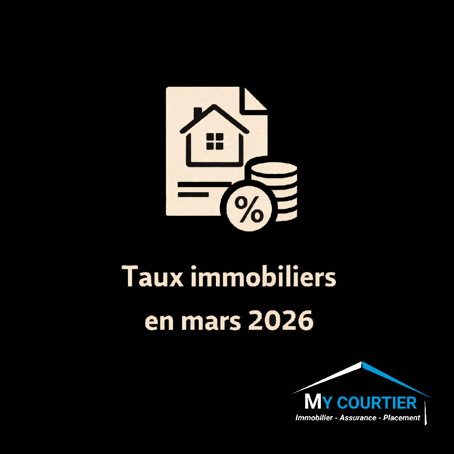 Taux immobiliers mars 2026 par My Courtier Angers