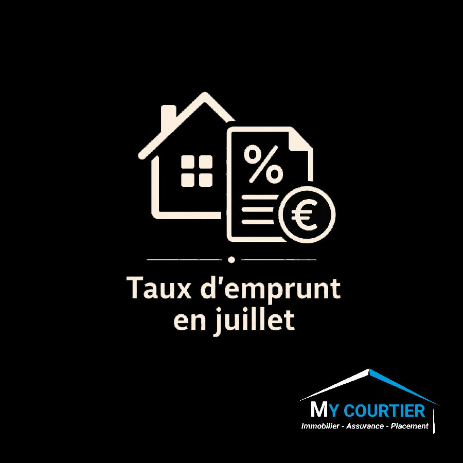 Taux immobilier juillet 2026
